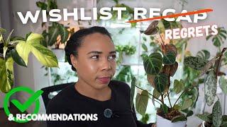 2024 Wishlist Recap ||Plants I regret, recommend & reconsidered