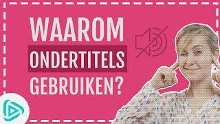 Waarom ondertitels toevoegen aan je video's? / Slimme Online Video / Vidsome