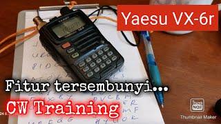 CW Training Yaesu VX-6r Handheld Transceiver