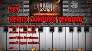 TERBARU SET ORG 2021 REMIX LAMPUNG || FULL STYLE TERBARU SEMUA! BURUAN COBAIN