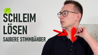 Schleim loswerden: Technik zum Befreien deiner Stimmbänder & des Halses vom Schleim