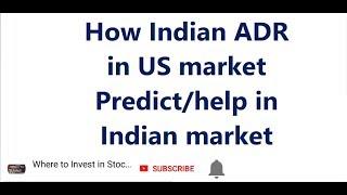 How Indian ADR helps to Predict Indian stock market