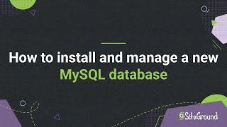 Install and manage a new MySQL database