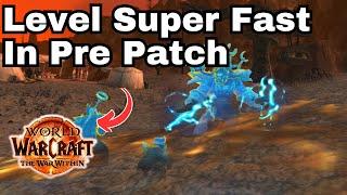 Speed Leveling (Not MOP) The War Within Pre Patch Super Buffed!