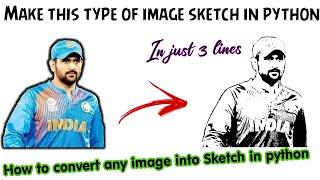 How to draw sketch of any image in python | Convert image into sketch from python | Must Watch |