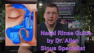 How To Rinse Your Nose Properly - Everything You Need To Know - Dr. Allen - Sinus Specialist