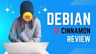 Debian 13 Cinnamon Review, This is What’s New