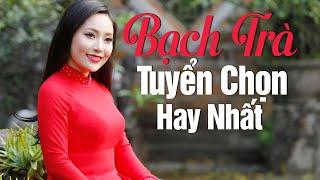 Những ca khúc Bạch Trà hát về quê hương hay nhất | Bến Đợi -  Thầm Lặng Một Vầng Trăng