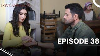 Love and Hate - Episode 38 - English Subtitles - New Turkish Drama Series 2024