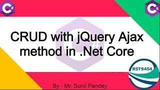 CRUD with jQuery Ajax Method in .NET Core || CRUD Operation with jQuery Ajax  || #biharideveloper