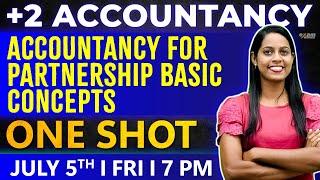 +2 Commerce | Chapter 1  | Accountancy For Partnership : Basic Concepts | Oneshot | Exam Winner