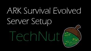 ARK Survival Evolved: Server Setup - Official Server Manager