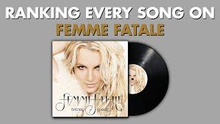 Ranking EVERY SONG On Femme Fatale By Britney Spears  #BritneyMarathon Ep.7