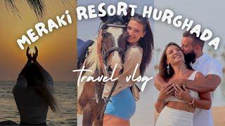 Meraki Resort Hurghada 2023 #summervlog 