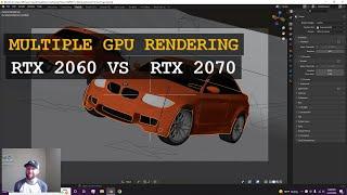 RTX 2060 vs RTX 2070 Blender. Multiple GPU Rendering.