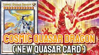 YGOPRO - Cosmic Quasar Dragon | Testing Deck & New Quasar Card