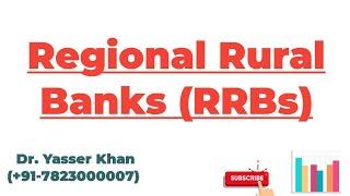Regional Rural Banks (RRBs)