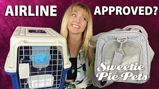 What Dog Carriers are Airline Approved? Sweetie Pie Pets by Kelly Swift
