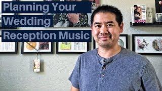 How To Plan Music For A Wedding Reception