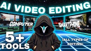 AI Video Editing : 5+ Video Editing Tools | 5+ AI Video Editor | For All Devices