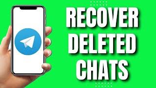 How To Recover Deleted Telegram Chat (2023)