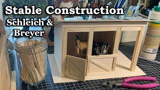 Schleich / Breyer Stable / Barn Construction / Part 1