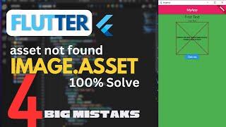 Unable to load asset in Flutter ERROR solve 100%  - 4 big mistakes asset not found error solve