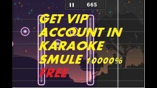 HOW TO GET FREE VIP ACCOUNT IN KARAOKE SMULE (APPS HACKS)