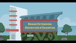 Brand Extension: Definition & Examples