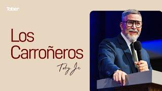 ¡Los carroñeros! | Pastor Toby Jr.