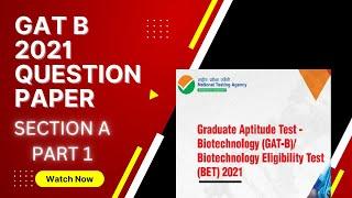 GAT B 2021 QUESTION PAER | GAT B EXAM PREPARATION | BIOTECHNOLOGY | #gatb2022 #gatb2023 #ictmumbai