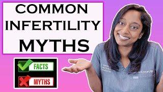 COMMON INFERTILITY MYTHS