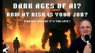 Dark Ages of AI? How Can You Protect Yourself - First Find Out How at Risk you Are!