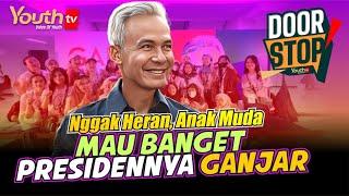 NGGAK HERAN, ANAK MUDA MAU BANGET PRESIDENNYA GANJAR | DoorStop! | Youth Tv Indonesia