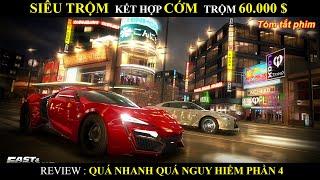 REVIEW PHIM QUÁ NHANH QUÁ NGUY HIỂM PHẦN 4 || FAST & FURIOUS 4 (2009)|| BY MƯA REVIEW PHIM