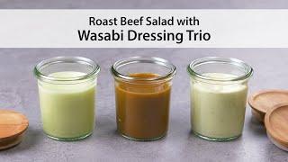 Wasabi Dressing Trio