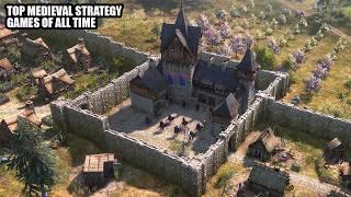 Top 15 Medieval Strategy Games of All Time