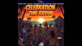 Celebration Time Riddim (Official Mix) Feat. Junior Morgan, Donovan Kingjay, Fiona Faye (March 2025