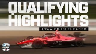 Qualifying Highlights | 2024 Hy-Vee INDYCAR Race Weekend at Iowa | INDYCAR