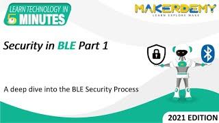 Security in BLE Part 1 (2021)  | Learn Technology in 5 Minutes
