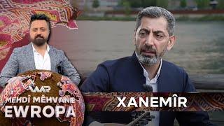 Mehdî Mêhvan e - Ewropa - Xeleka 26 | مەهدی مێهڤانە - ئەورۆپا - خەلەکا ٢٦