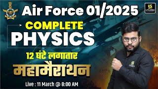 Air Force Physics Marathon | Complete Physics In One Shot | 12 घंटे महामैराथन | Vivek Singh Sir