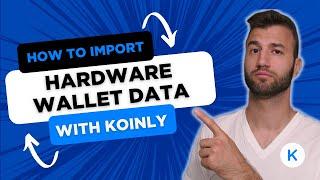 How To Import Data From Hardware Crypto Wallets FAST With Koinly