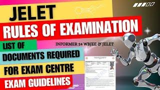 Jelet 2024 rules of examination । Documents Required for Jelet exam centre @engineerwala8634
