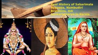 Real History of Sabarimala Ayyappa, Nambudiri Brahmins, Adi Sankaracharya birth date in Kerala