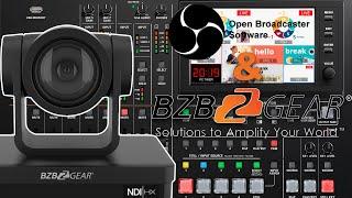 Control Your BZBGEAR PTZ Camera With OBS!
