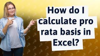 How do I calculate pro rata basis in Excel?