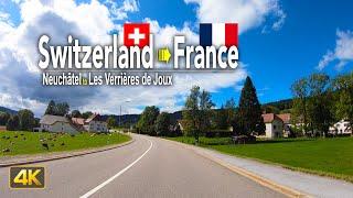Driving from Switzerland  to France  | A Drive from Neuchâtel to Les Verrières de Joux