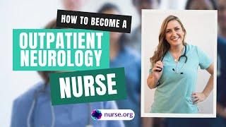 How to Become a Neuro Nurse