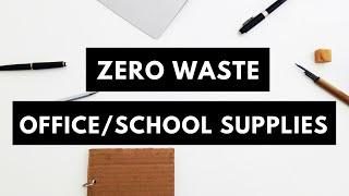 Zero Waste Office and School Supplies